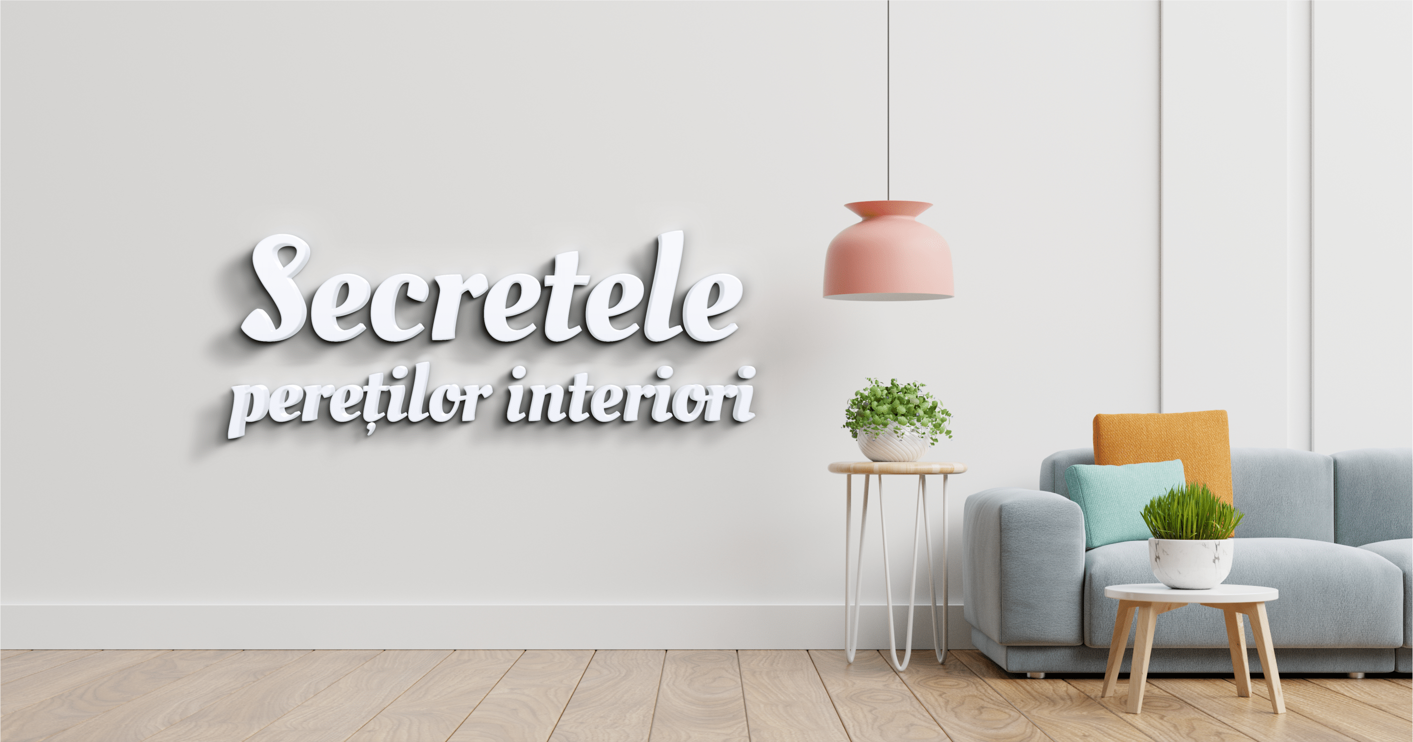 secretele peretilor interiori