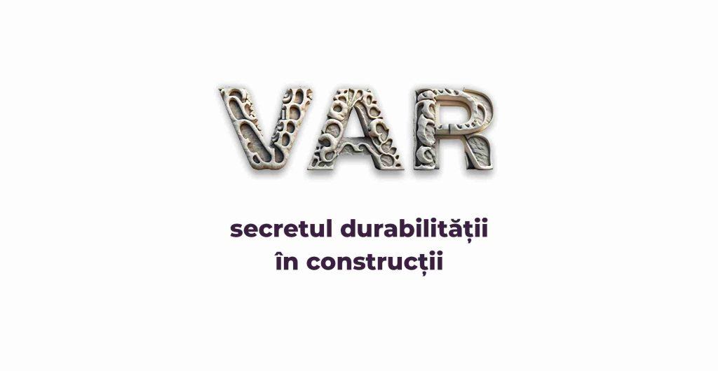 var secretul durabilitatii in constructii celco