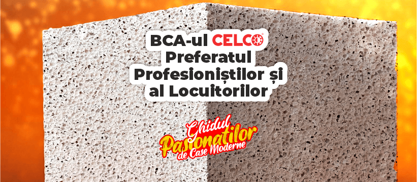 De ce BCA-ul CELCO este Preferatul Profesioniștilor și al Locuitorilor? Construcții Durabile și Eficiente