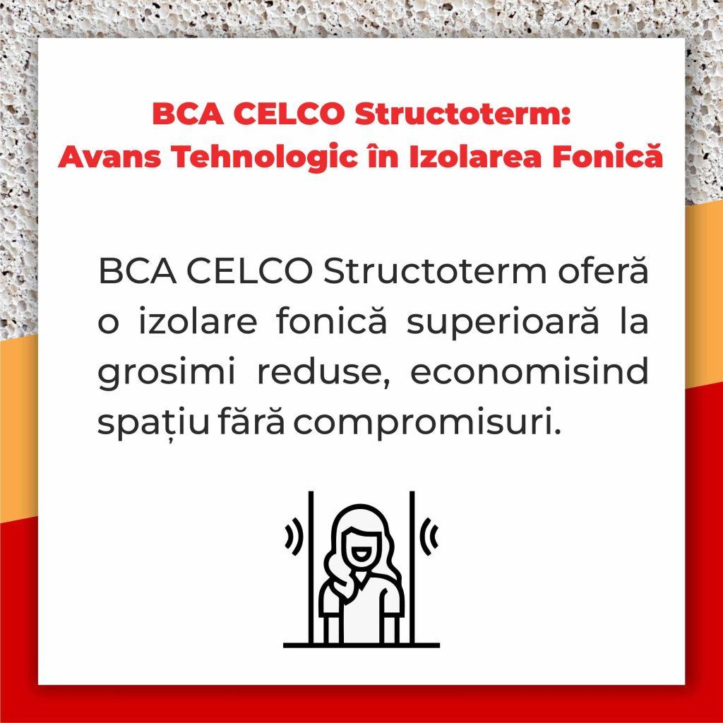 BCA CELCO Structoterm Avans Tehnologic in izolarea fonica